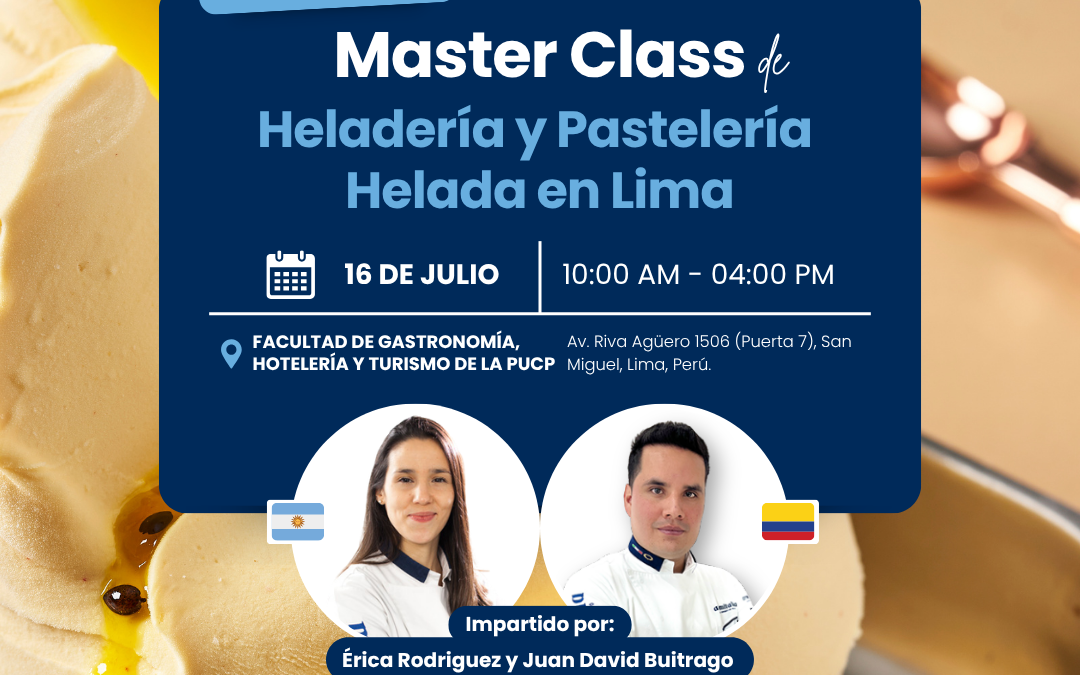 Master Class Heladería y Pastelería Helada en Lima, Perú